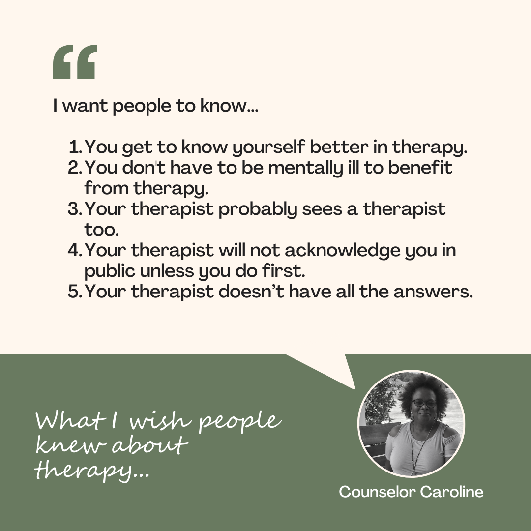 What I Wish People Knew About Therapy Revised Caroline
