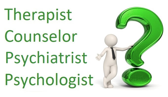 therapist, counselor, psychiatrist, psychologist